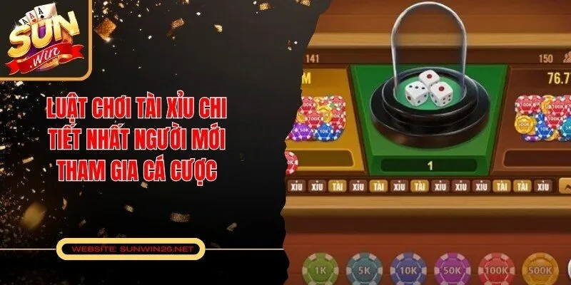 Luật Chơi Tài Xỉu