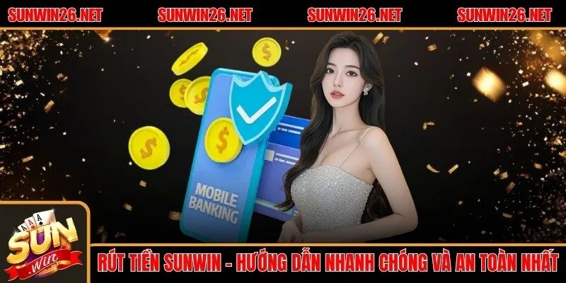Rút tiền Sunwin