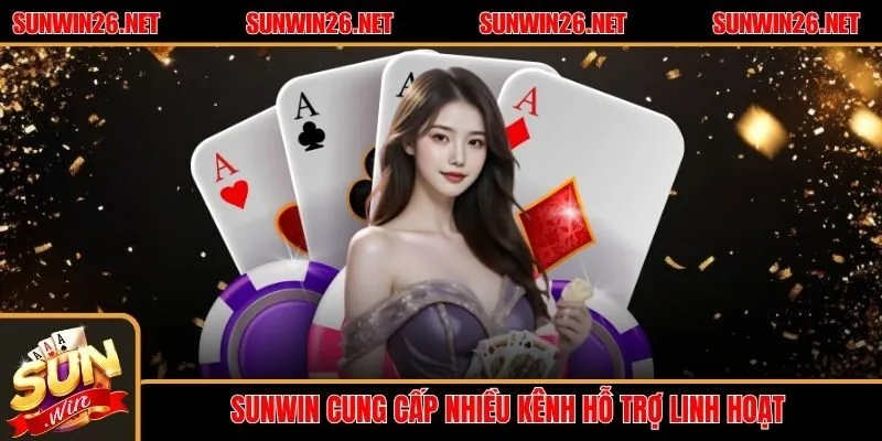 Sunwin 🎖️ Link Tải Sun Win Game Bài Đổi Thưởng Chính Thức 22 Sunwin Sunwin cung cấp nhiều kênh hỗ trợ linh hoạt